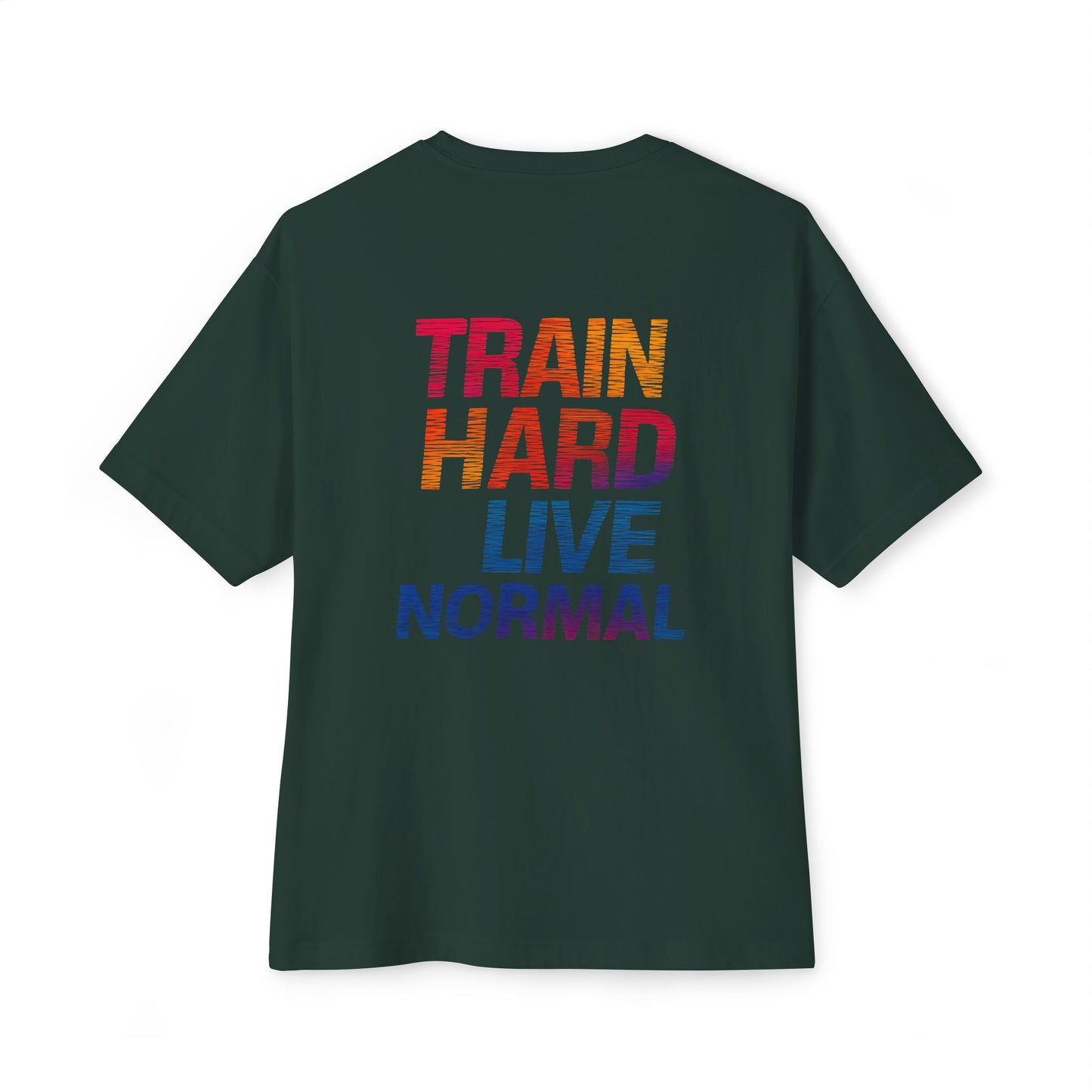 Oversized Tee - Chill Vibes Train Hard Live Normal Fitness Shirt
