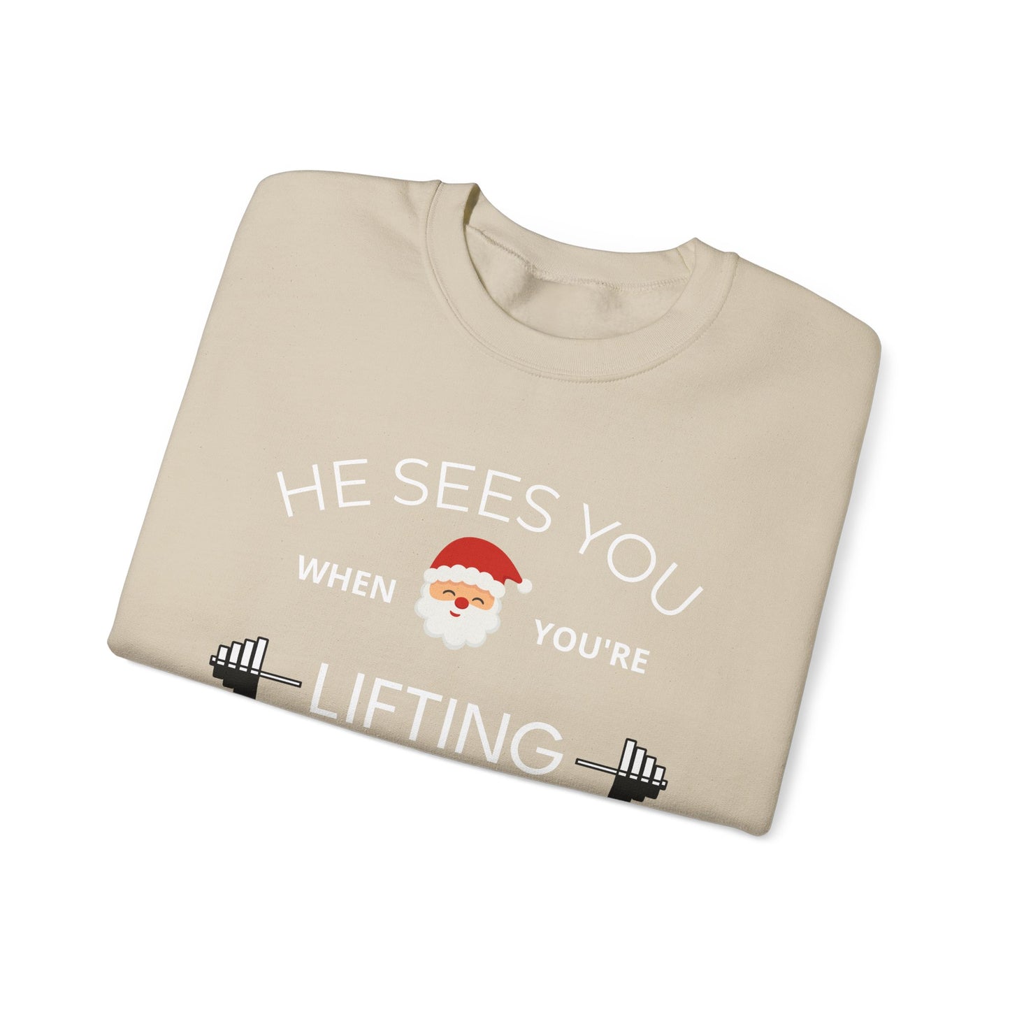 He Sees You When You're Lifting Sweatshirt — Funny Gym Christmas Workout Sweater